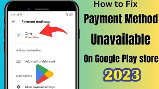 payment method unavailable google play | payment method unavailable google play 2023 | fixed