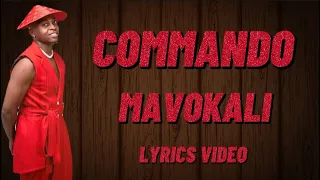 Mavokali - Commando / Mapopo popo popo mbona wamesha lala mmh (My Lyrics 2022)