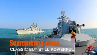 Sovremenny-class Destroyer: Soviet Veteran, but still Valid in China