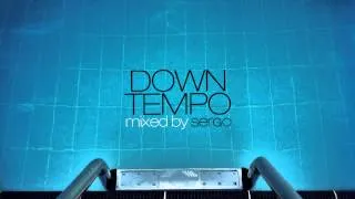 Downtempo DJ Mix by Sergo