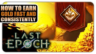 The Easiest Way to Farm Gold In Merchants Guild - Last Epoch 1.0
