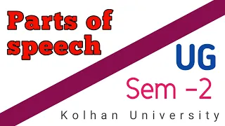 Kolhan University UG Sem-2 English language paper Parts of speech full Concept