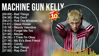 Machine Gun Kelly Greatest Hits Full Album ▶️ Full Album ▶️ Top 10 Hits of All Time