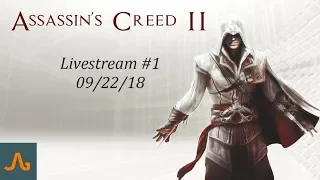 Assassin's Creed II | Livestream #1