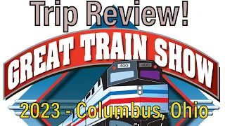 Out and About: January 2023 Columbus Ohio Great Model Train Show Trip Review