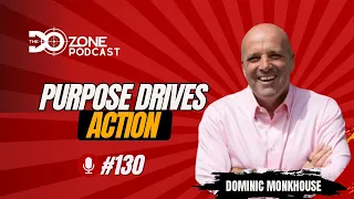 Purpose drives action