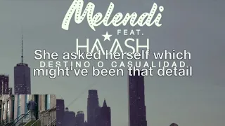 Destino o Casualidad - Melendi ft. Ha*Ash (English Lyrics)