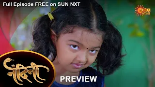 Nandini - Preview | 19 March 2022 | Full Ep FREE on SUN NXT | Sun Marathi Serial