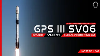 LIVE! SpaceX GPSIII SV06 Launch