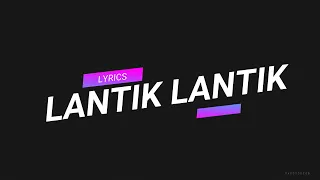 LANTIK LANTIK LYRICS |MORO SONG |MAYCA
