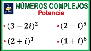 NÚMEROS COMPLEJOS 07: Potencia de Números Complejos