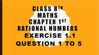 Class 8th Maths Chapter 1st Rational Numbers Exercise 1.1 Question 1 to 5