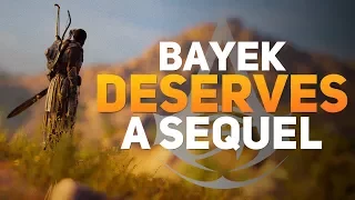 Assassin's Creed Origins - Why Bayek DESERVES a Sequel