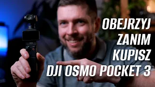 5 wad o których się mało mówi - recenzja DJI OSMO POCKET 3