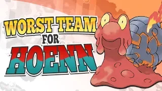 Worst Team for Hoenn