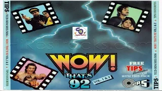 WOW THATS 92 VOL-1 II HIT SONGS OF 90 II MD.AZIZ,PANKAJ UDHASH,KUMAR SANU,LATA,ASHA,ALKA,KAVITA,