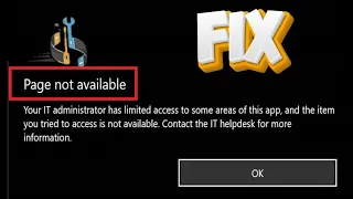 Fix Page Not Available Your IT Administrator has Limited Access to Some Areas of This App