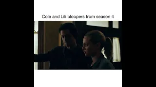 Cole and Lili bloopers from season 4🙉❤️ | Riverdale