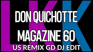 Don Quichotte • Magazine 60 (US Remix GD Edit) LYrKKs For Demo Karaoke