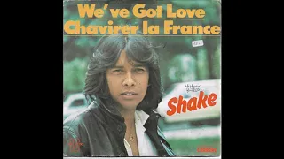 SHAKE We've got love 1979