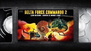 📼 DELTA FORCE COMMANDO 2 - VF - film complet