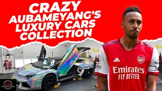 Crazy Aubameyang's Luxury Cars Collection