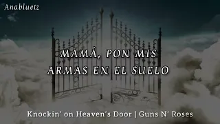 Guns N’ Roses - Knockin’ on Heaven’s Door (Sub. Español)