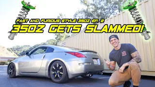 SLAMMING The 350z! Coilover Install | Building Fast and Furious Style 350z Ep. 2