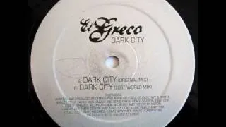 El Greco - Dark City (Lost World mix)