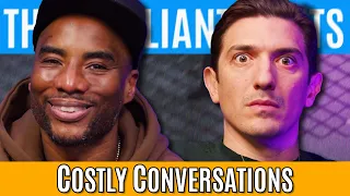 Costly Conversations | Brilliant Idiots with Charlamagne Tha God & Andrew Schulz