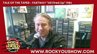 TALE OF THE TAPES: FASTWAY "All Fired Up" 1984