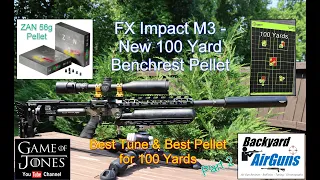FX Impact M3 - 100 Yard Accuracy & Tuning using New ZAN BR100 Pellets and NightForce NX8 Scope - EP5
