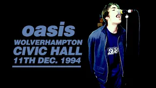 Oasis - Live in Wolverhampton (11th December 1994)