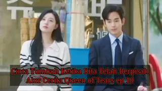 Alur Cerita Film  Queen of Tears episode 10 di @NontonRamerame-zn8ll