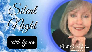 Silent Night in English lyrics? Sing along? German lyrics in description below [Ruth Ann Nielsen]