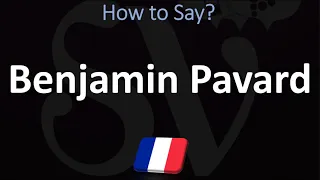 How to Pronounce Benjamin Pavard? | French Football Player, Pronunciation Guide