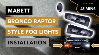 How to Install the Raptor Style Fog Light Kit by Mabett - 2021+ Ford Bronco