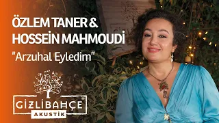 Özlem Taner & Hossein Mahmoudi - Arzuhal Eyledim (Akustik)