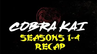 Cobra Kai Seasons 1-4 Recap