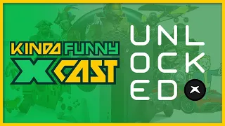 Xcast vs. Unlocked: The Ultimate Xbox Podcast Crossover - Kinda Funny Xcast Ep. 161