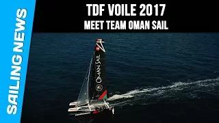 Tour de France à la Voile - Meet Team Oman Sail