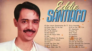 Salsa Music - Lo Mejor De Eddie Santiago - Mix Salsa Romantica De Eddie Santiago - Las 30 Éxitos Mix