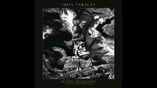 Imha Tarikat - Hearts Unchained /At War With A Passionless World (Full Album, 2022)