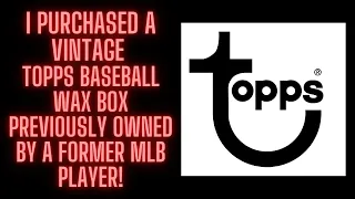 I PURCHASED A VINTAGE 1981 TOPPS BASEBALL WAX BOX PREVIOUSLY OWNED BY A FORMER MLB PLAYER!