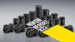 The Nikon Report - Episode #22