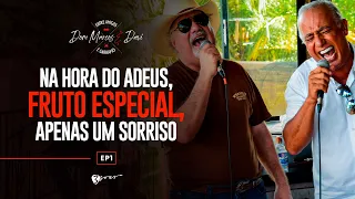 Dom Marcos e Davi - Pot-Pourri: Na Hora Do Adeus / Fruto Especial / Apenas Um Sorriso | EP 1