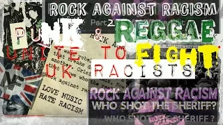 When Reggae & Punk Music United To Create Britain's Rock Against Racism Movement