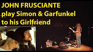 John Frusciante play Simon & Garfunkel to his girlfriend Emily Kokal #2006