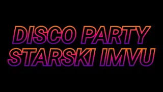 DISCO PARTY215***IMVU*** ( Mix Saragossa Band )