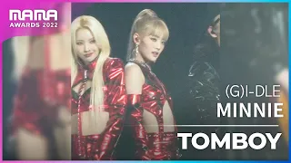 [Plus Cam] MINNIE (민니)│(G)I-DLE((여자)아이들) - TOMBOY│@2022 MAMA AWARDS